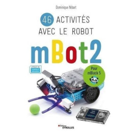 46 activités avec le robot mBot2