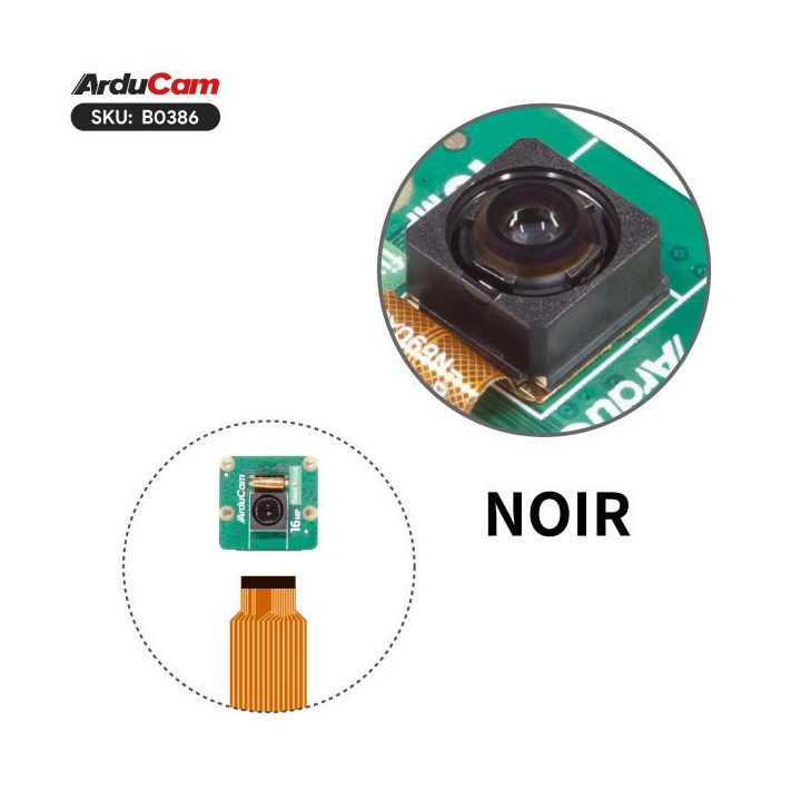 Détail de la caméra Noir 16 Mpx IMX519 B0386 pour Raspberry Pi