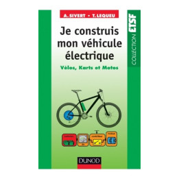 Je construis mon véhicule électrique  - 1