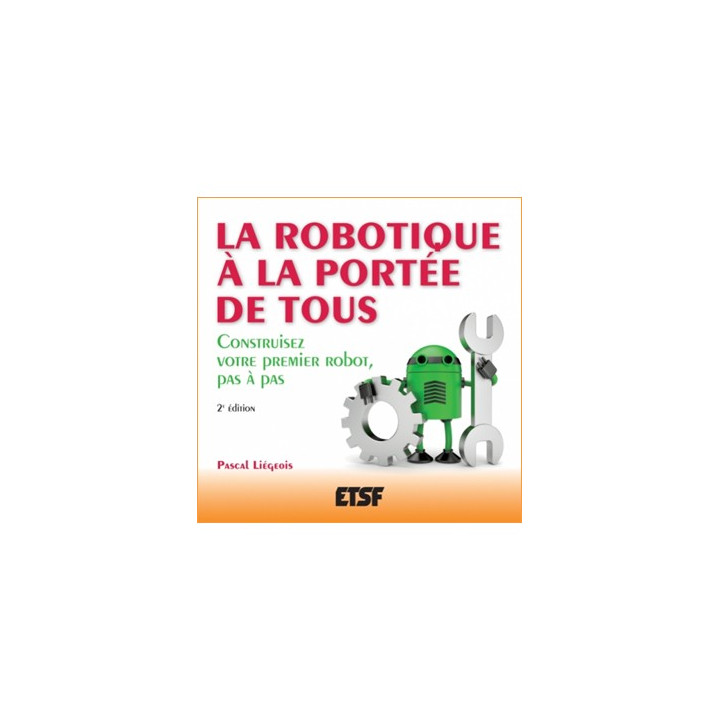 La robotique à la portée de tous  - 1