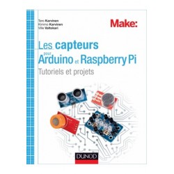 Ouvrage technique Les capteurs pour Ardruino et Raspberry Pi