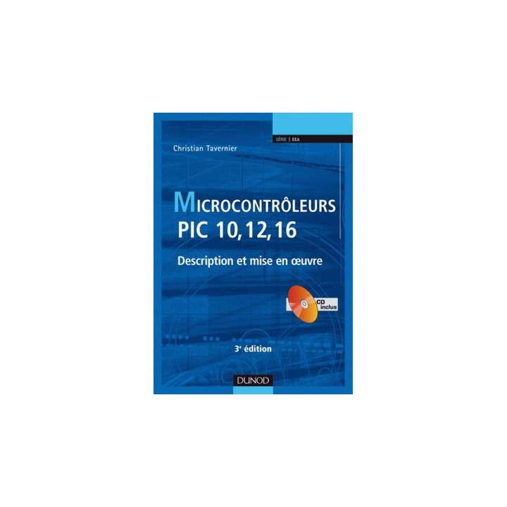 Microcontrôleurs PIC 10, 12, 16  - 1
