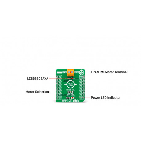 Vue détaillée du module Haptic 2 click MIKROE-4452 Vue détaillée du module Haptic 2 click MIKROE-4452