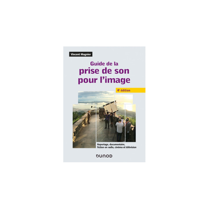Guide de la prise de son pour l'image  - 1