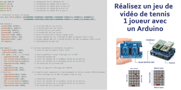 Réalisez un jeu video tennis 1 joueur avec un Arduino et une matrice à Leds